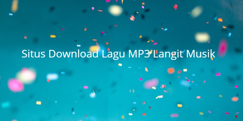 Situs Download Lagu MP3 Langit Musik (Lengkap)