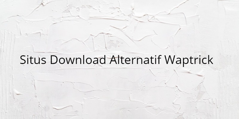 √ 14 Situs Download Alternatif Waptrick (Paling Lengkap)